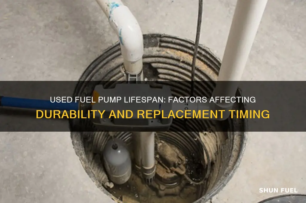 how long does a used fuel pump last