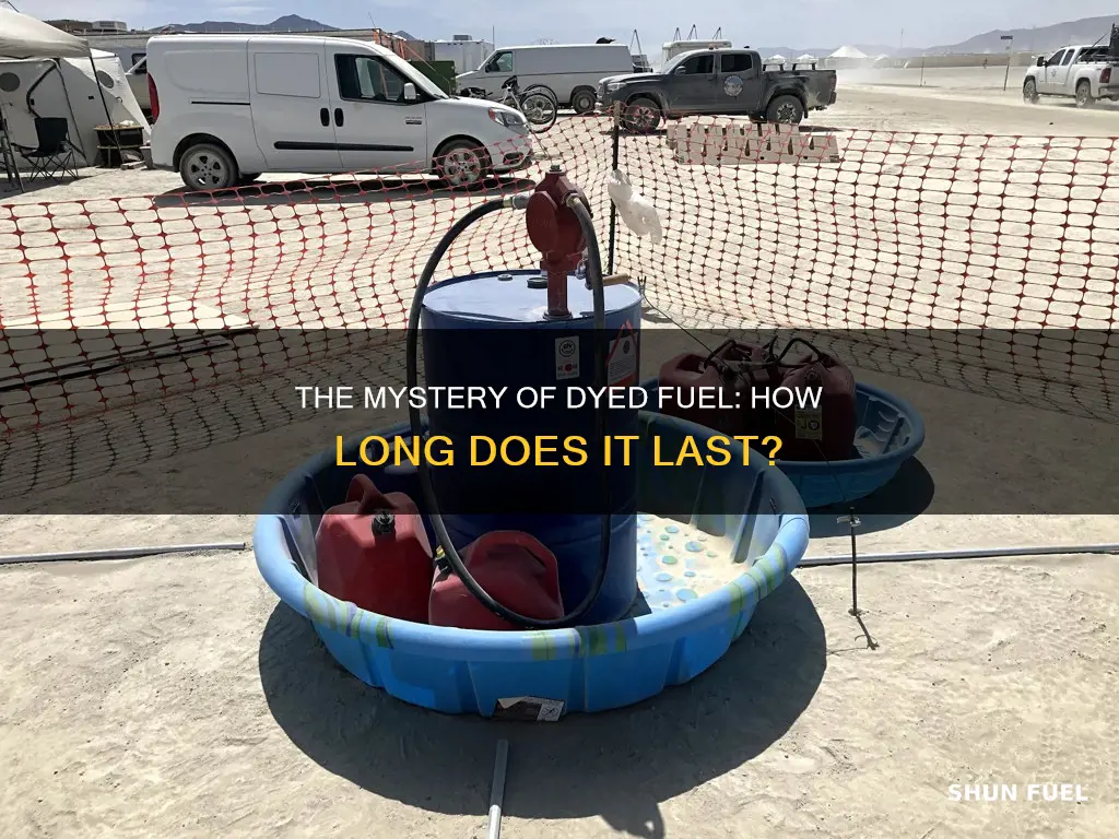 how long does dyed fuel stay in tank