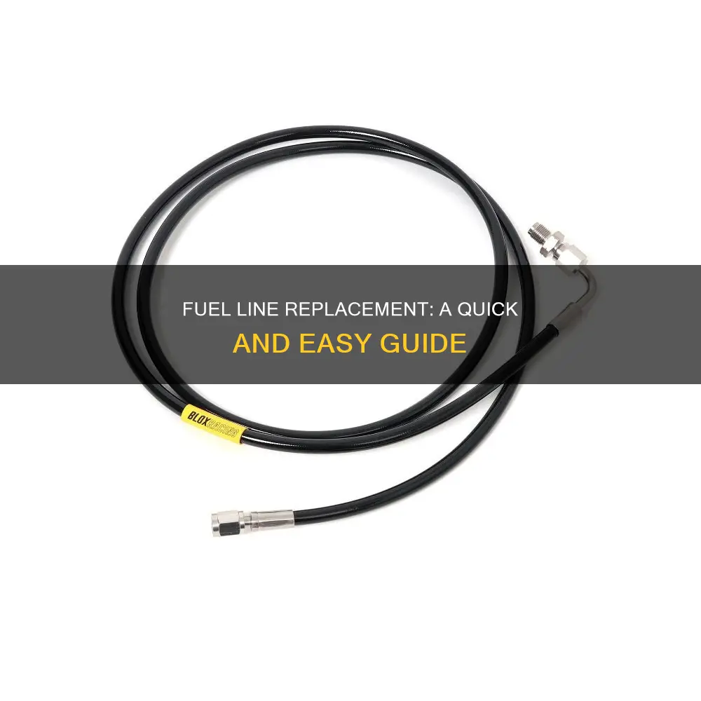 how long does it take to replace a fuel line