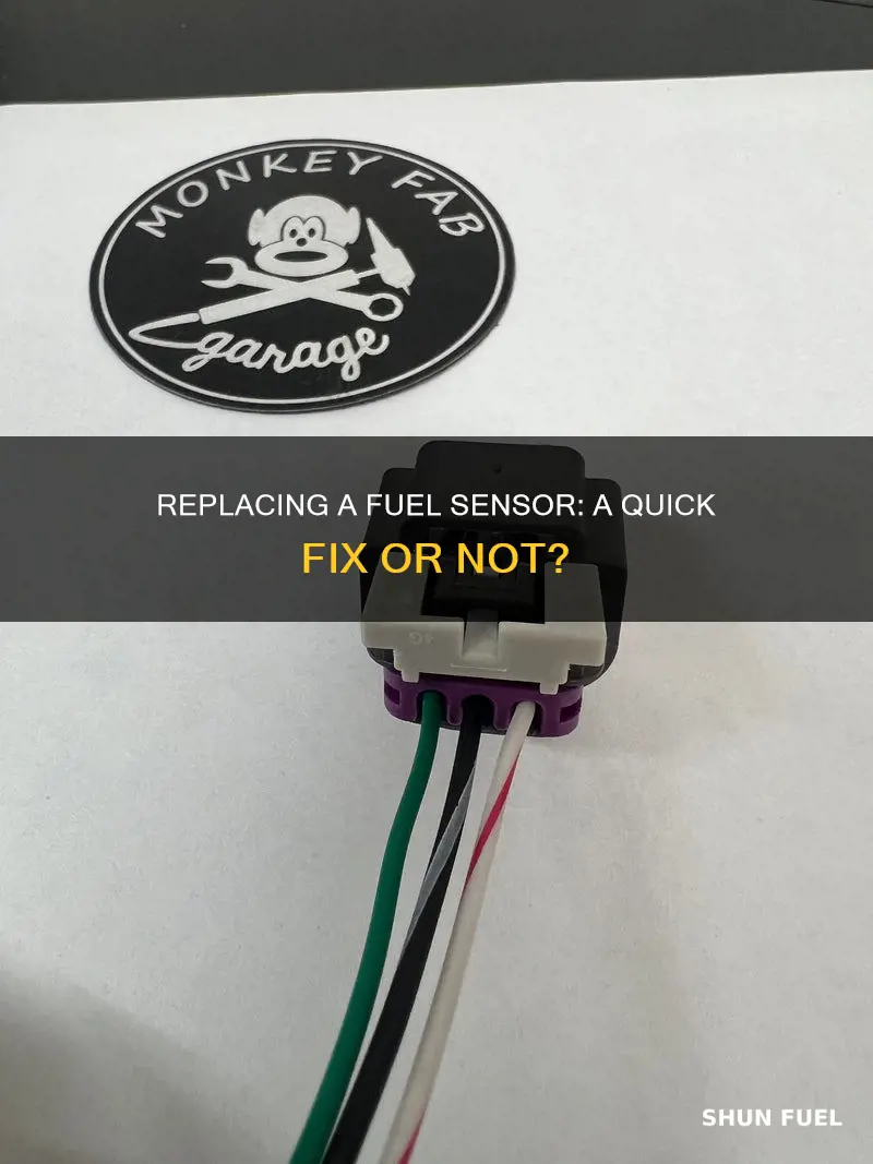 how long does it take to replace a fuel sensor