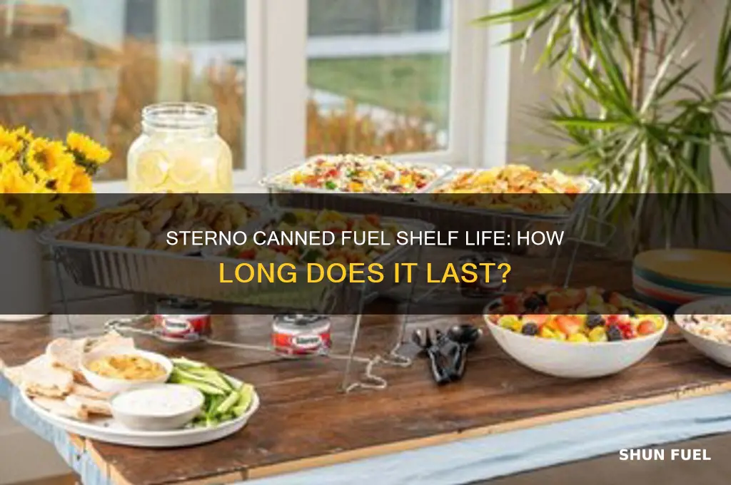 how long does sterno cooking canned fuel lasts