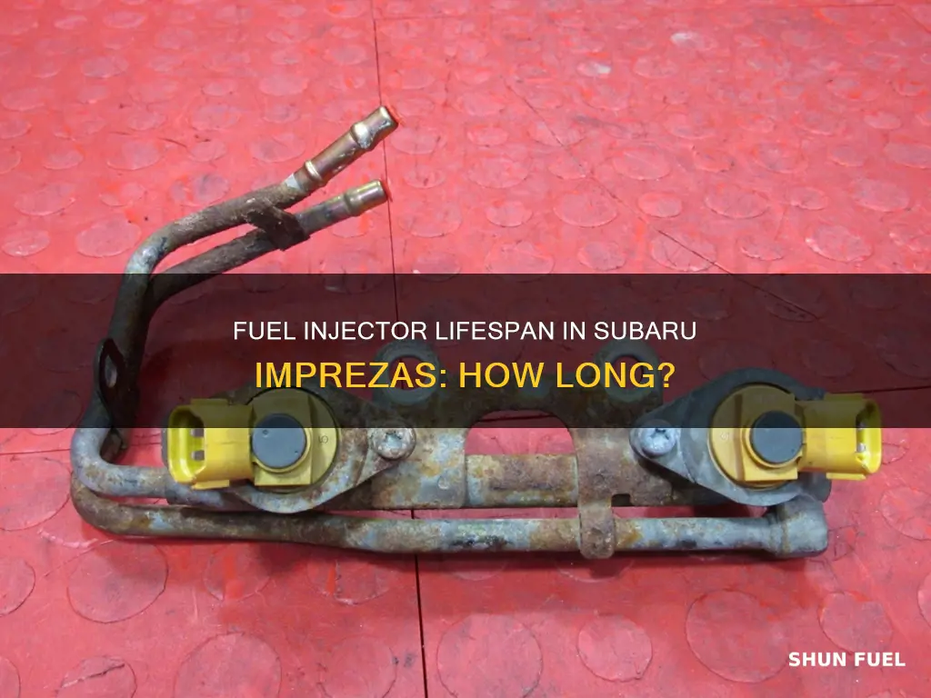 how long fuel injectors on a subaru impreza last a