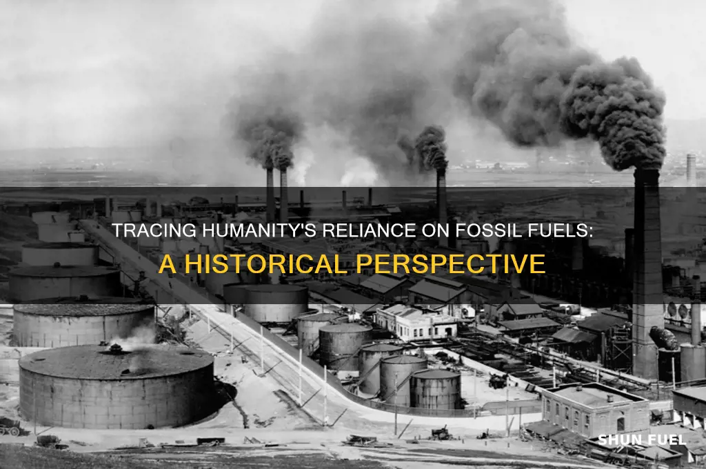how long have we been using fossil fuel
