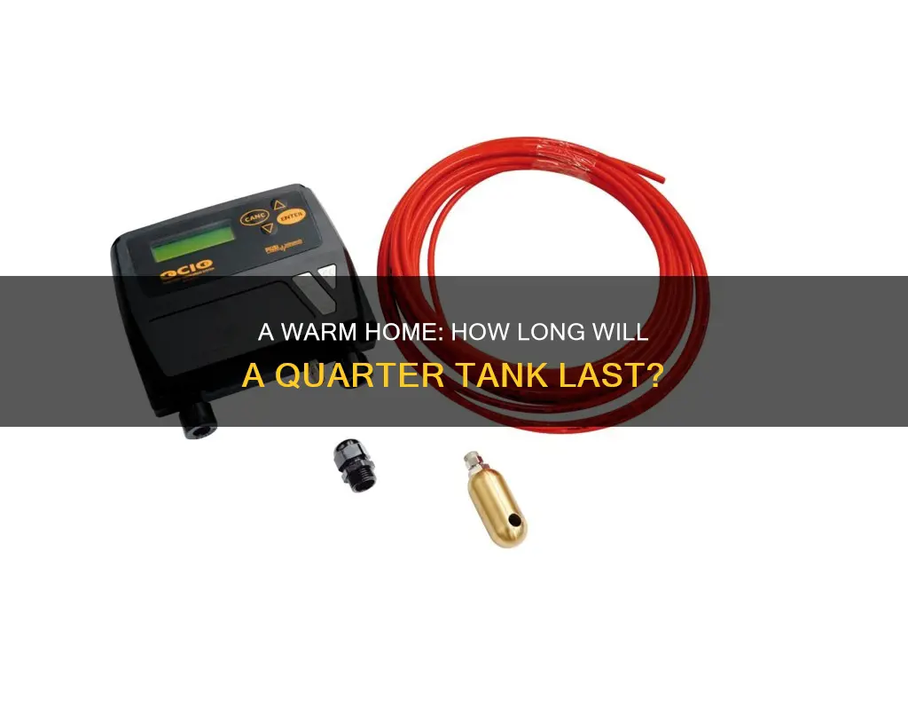 how long will 1 4 tank of fuel oil last