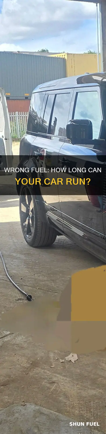 how long will a car run with wrong fuel