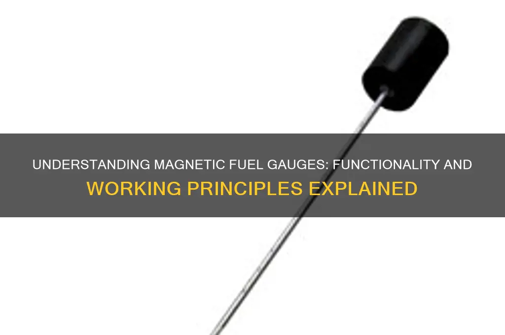 how magnetic fuel gauge works