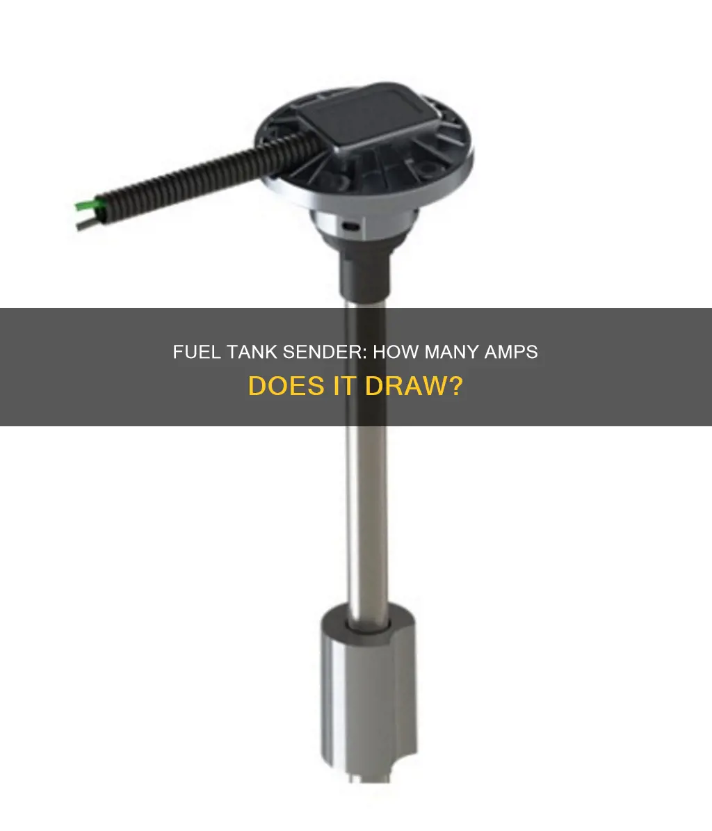 how many amps drawn by fuel tank sender