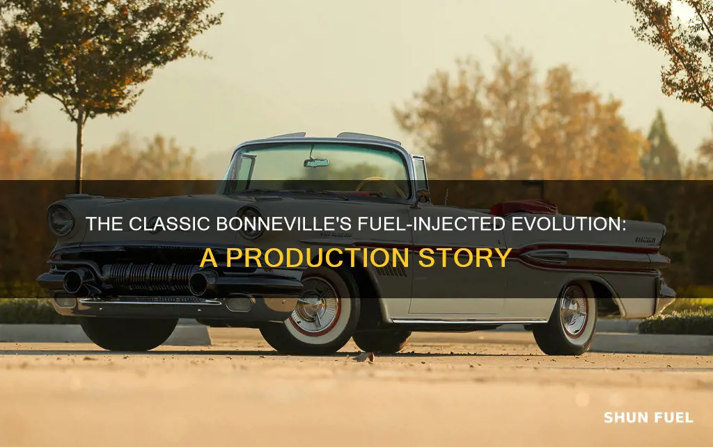 how many bonneville fuel injected cars were made