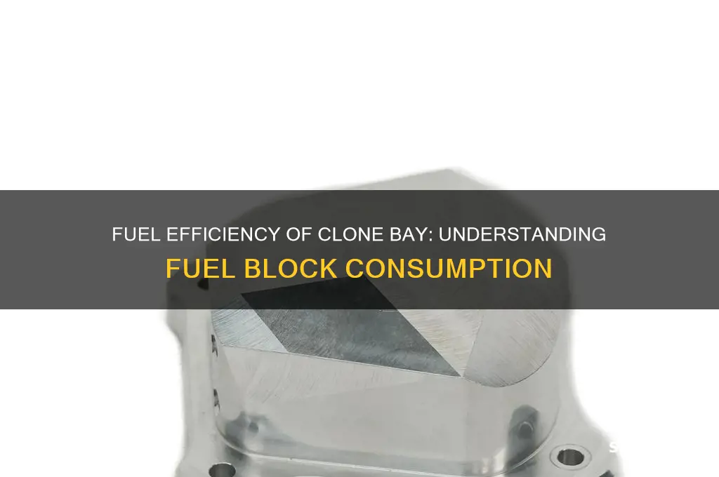 how many fuel blocks does clone bay use