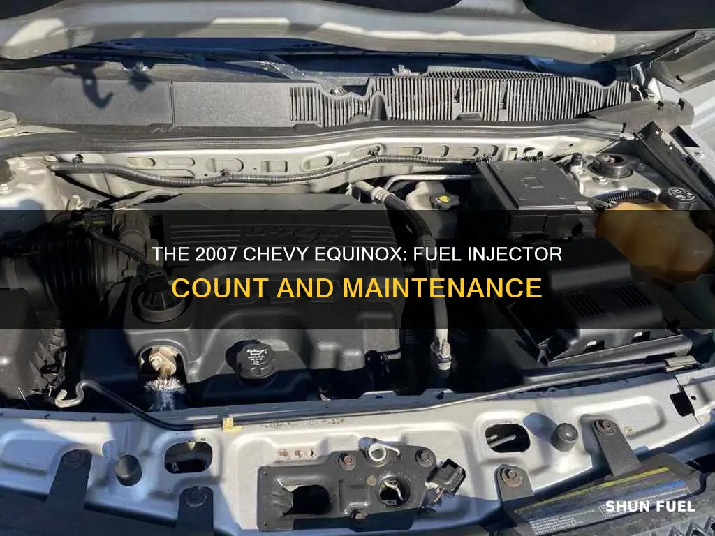 how many fuel injectors does a 2007 chevy equinox has