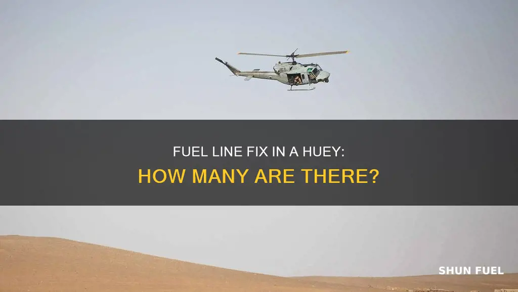 how many fuel lines in a huey