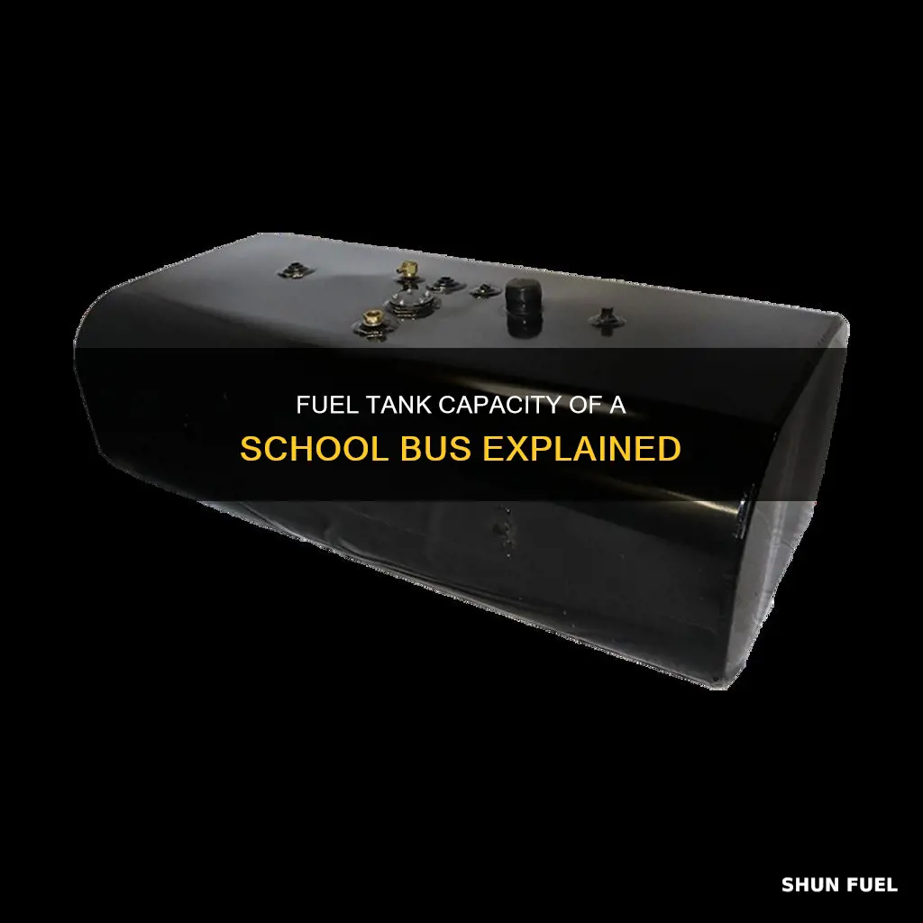 how many gallons in a school bus fuel tank