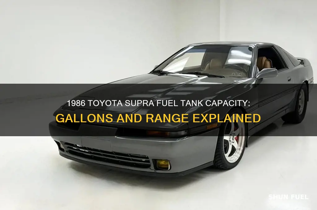 how many gallons of fuel can a 1986 supra hold