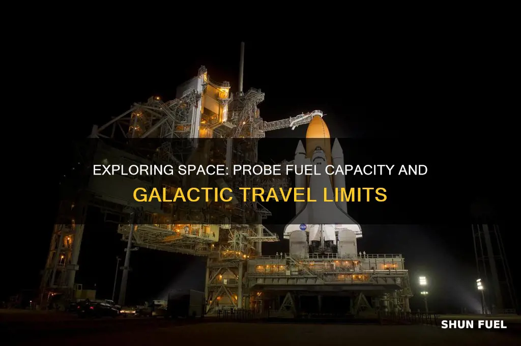 how many gallons of fuel can a probe carry