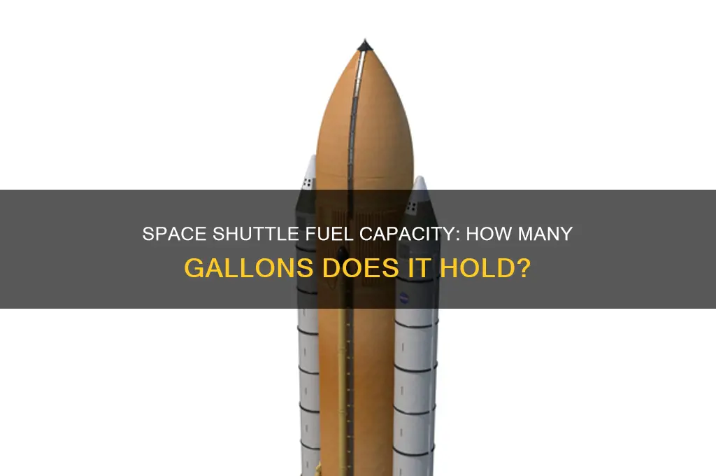 how many gallons of fuel can a space shuttle hold
