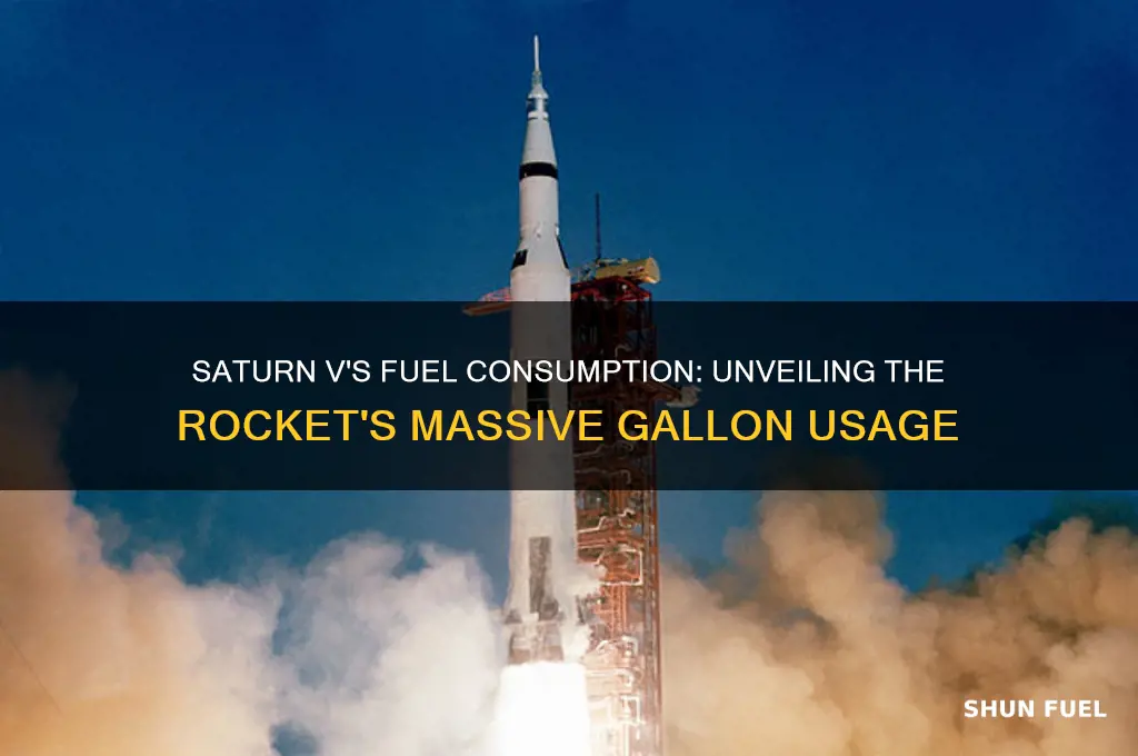 how many gallons of fuel did the saturn v use