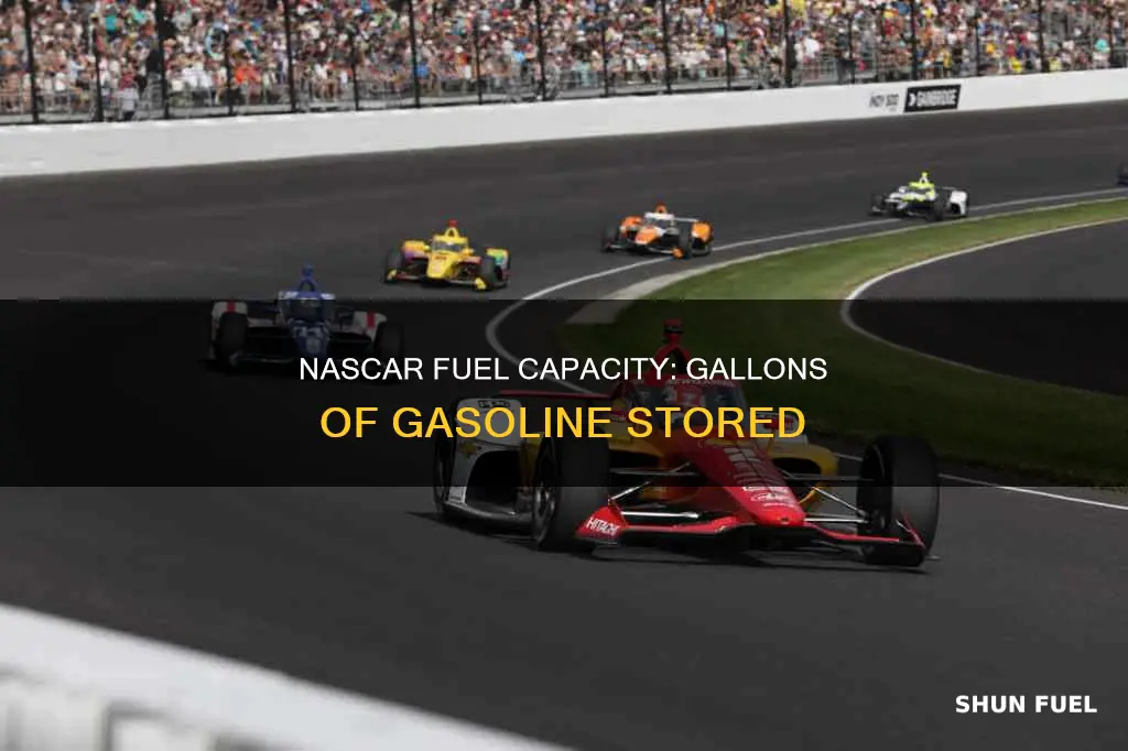 how many gallons of fuel does a nascar car hold