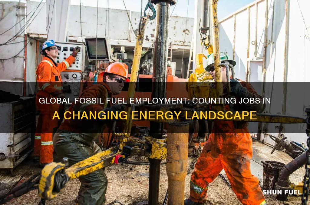 how many global jobs are there in fossil fuels