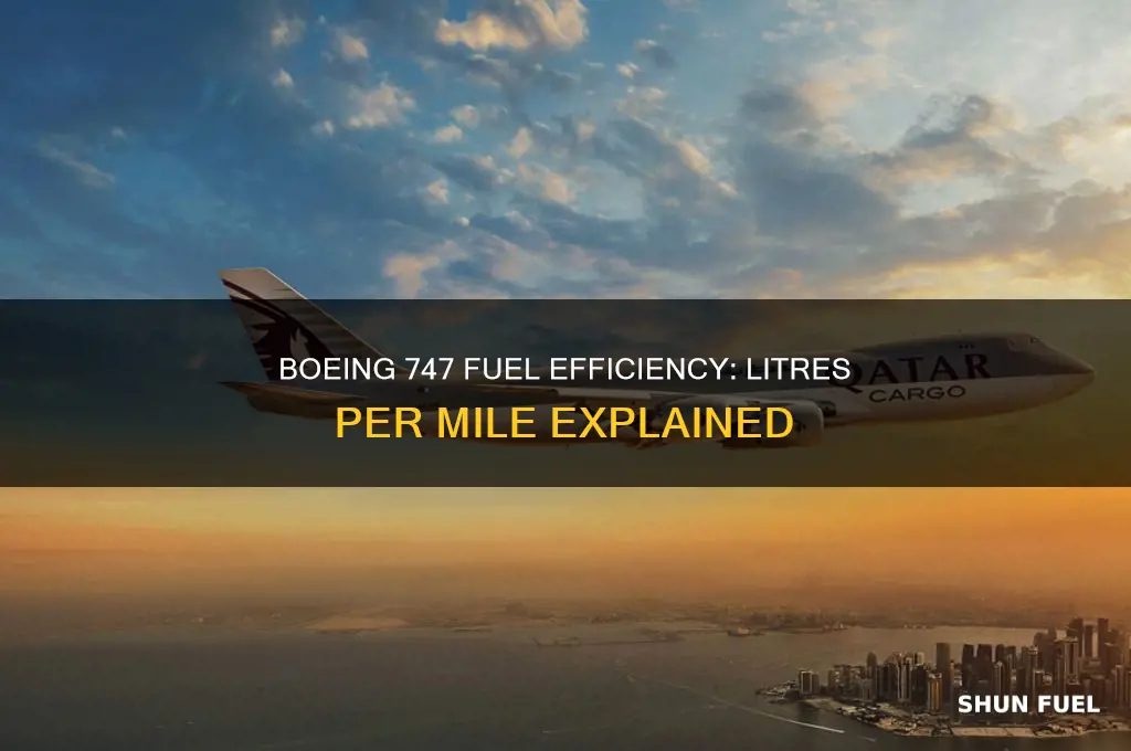 how many litres of fuel used per mile boeing 747