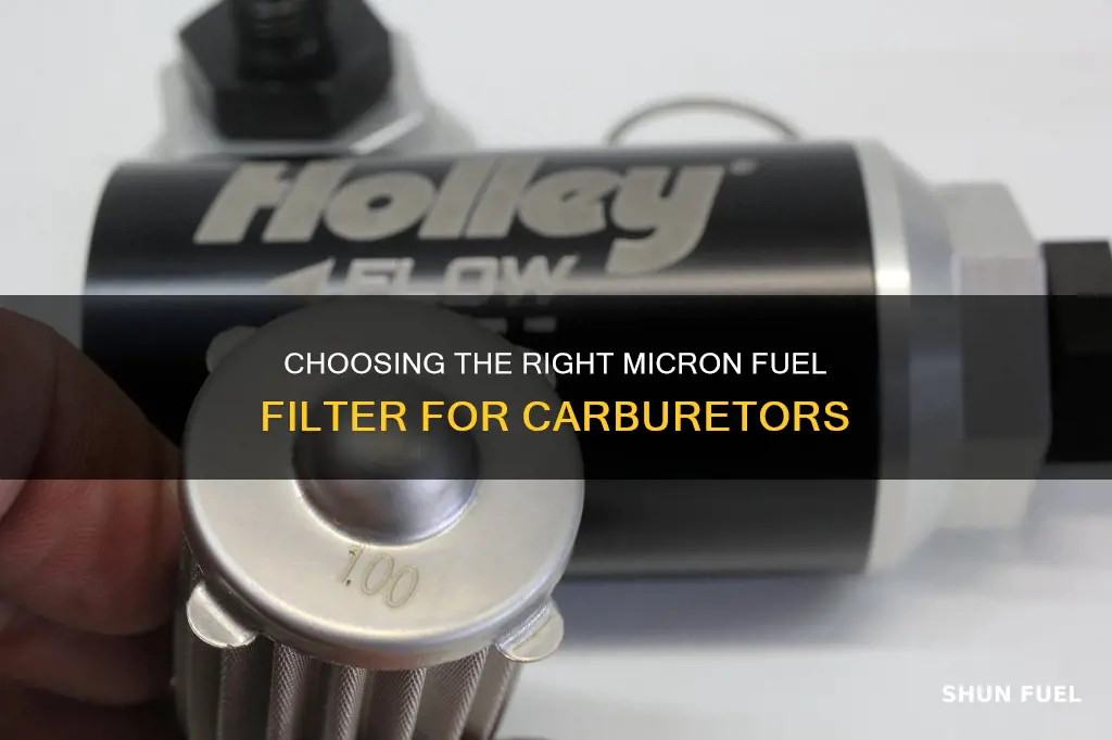 how many micron fuel filter for carburetor