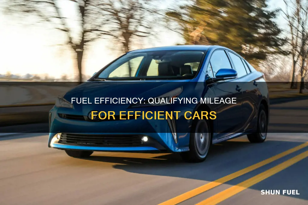 how many miles qualify for fuel efficient cars