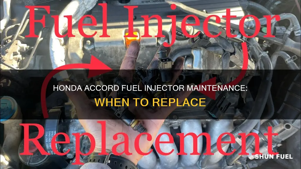 how many miles to replace fuel injectors on honda accord