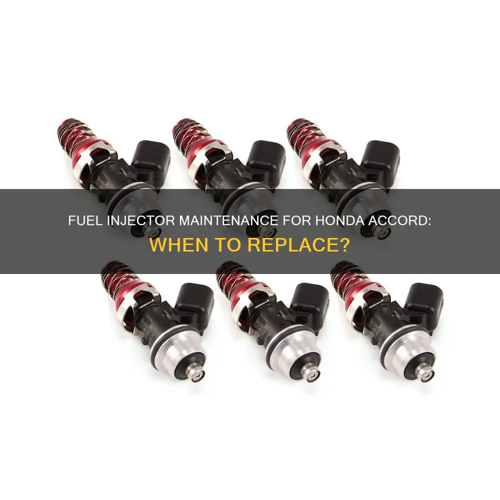 how many miles to replace fuel injectors on honda accord
