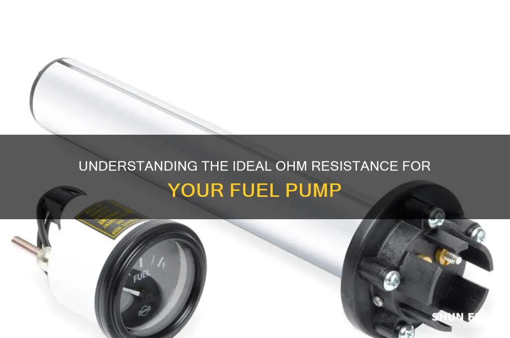 how many ohm should a fuel pump have