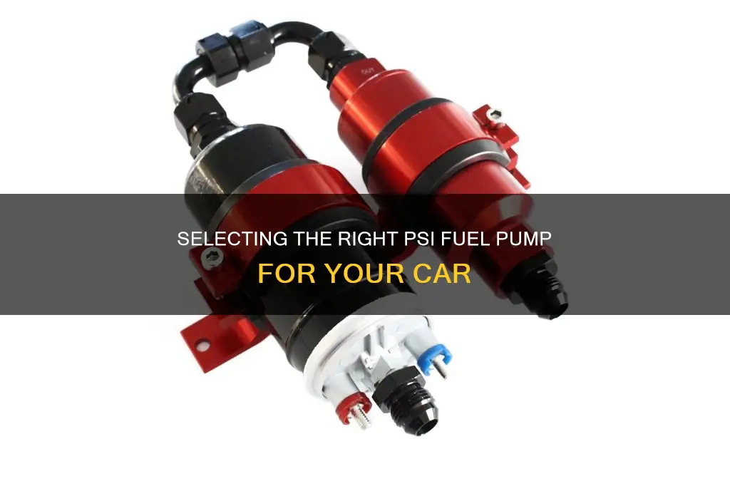 how many psi fuel pump to run a car