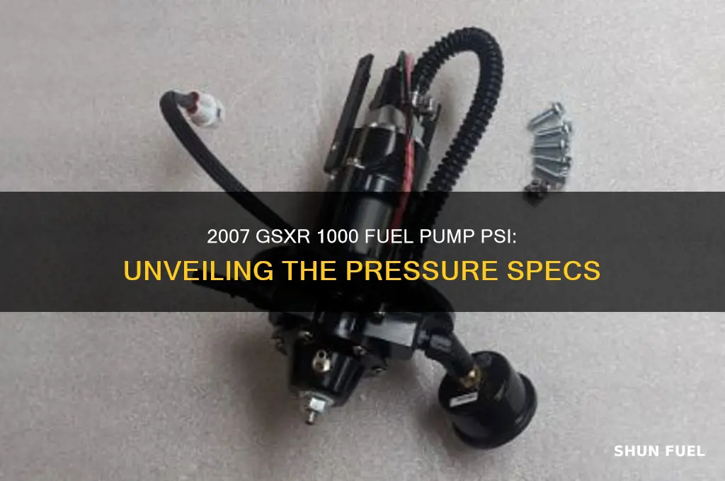 how many psi is a 07 gsxr 1000 fuel pump