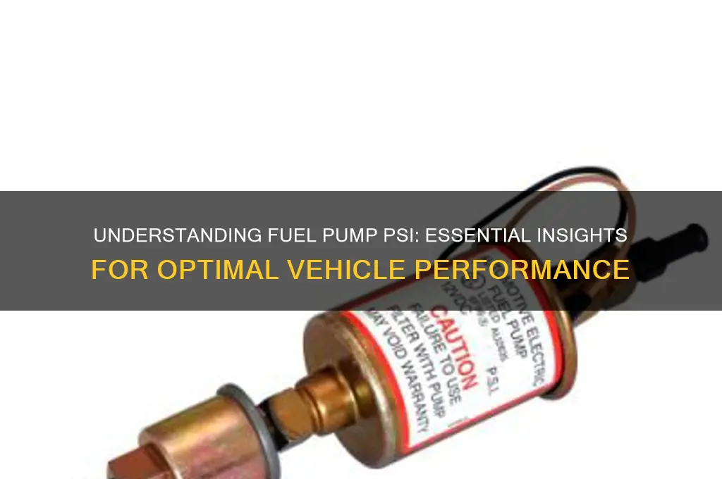 how many psi is a fuel pump