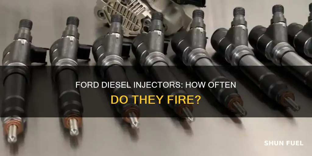 how many times does a ford diesel fuel injector fire