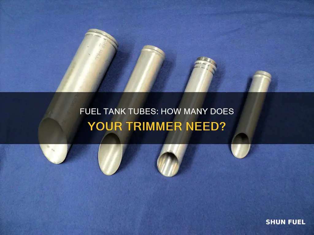 how many tubes in fuel tank on gas tree trimmer