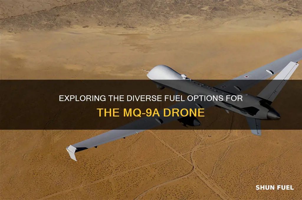 how many types of fuel can the mq-9a use