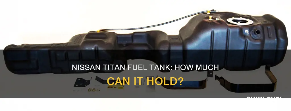 how much 04 nissan titan average fuel tank