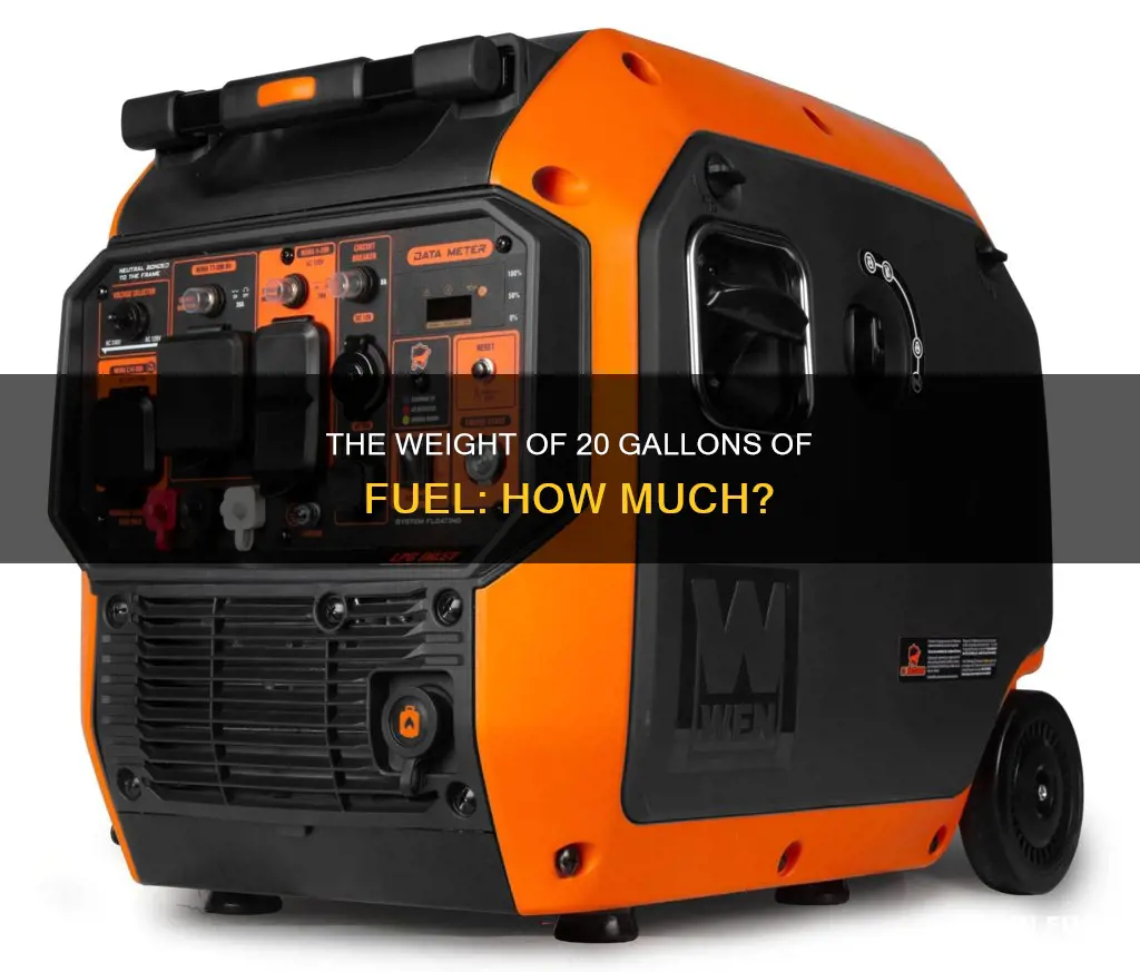 how much 20 gallons fuel weigh