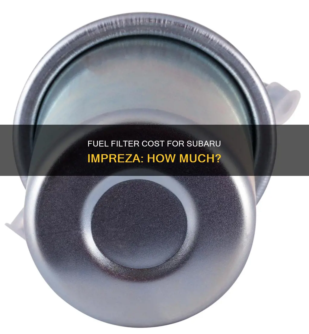 how much are fuel filter for subaru impreza