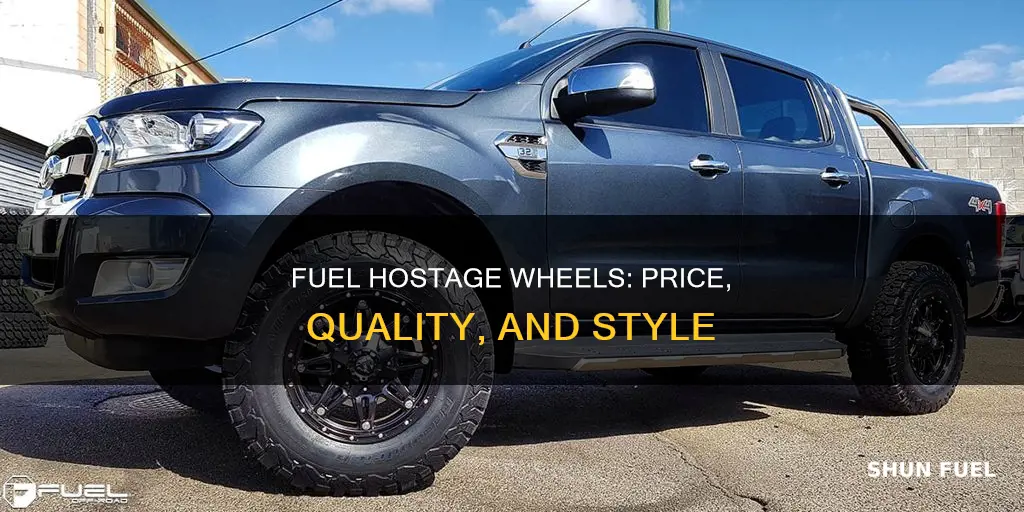 how much are fuel hostage wheels