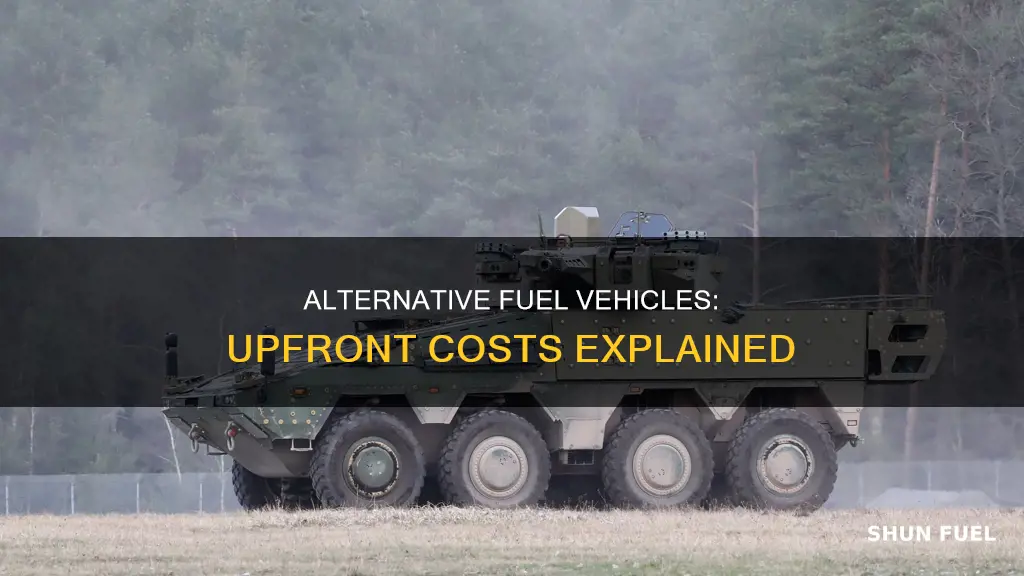 how much are upfront costs of alternative fuel vehicles
