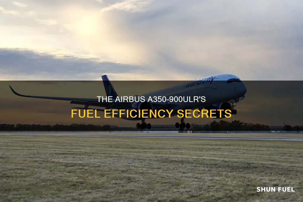 how much aviation fuel airbus a350-900ulr