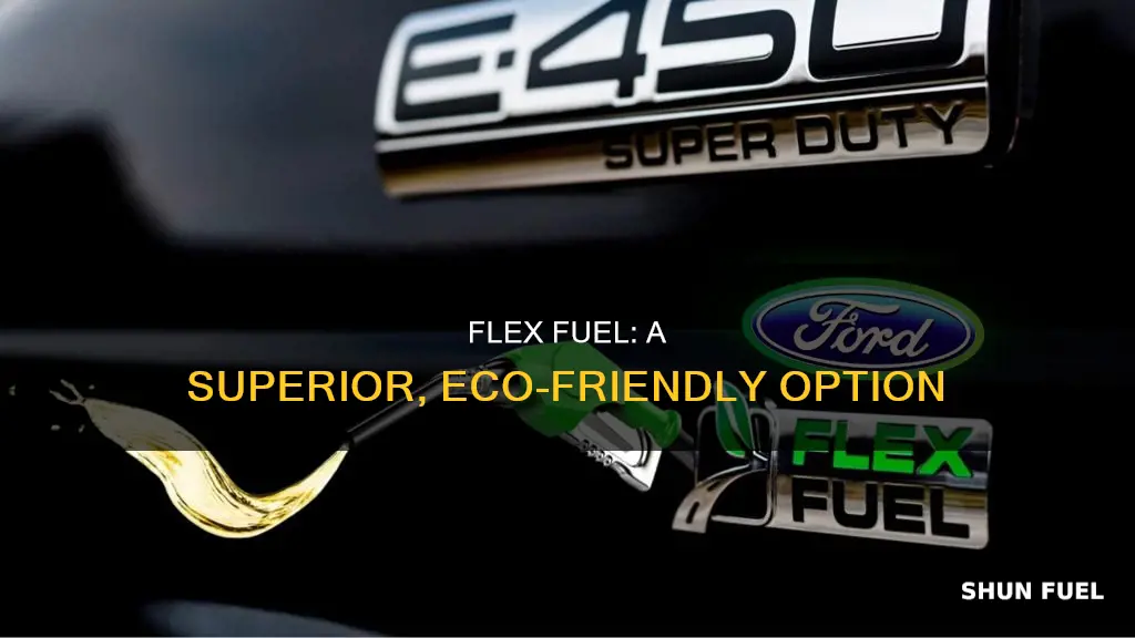 how much better is flex fuel