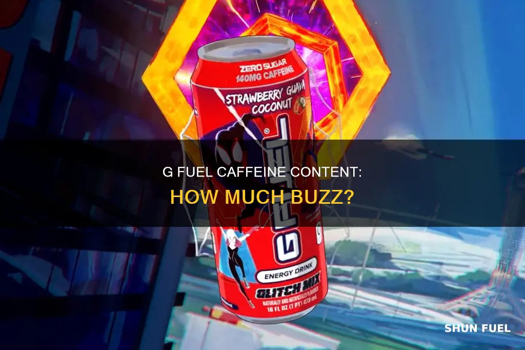 how much caffeine in g fuel cans