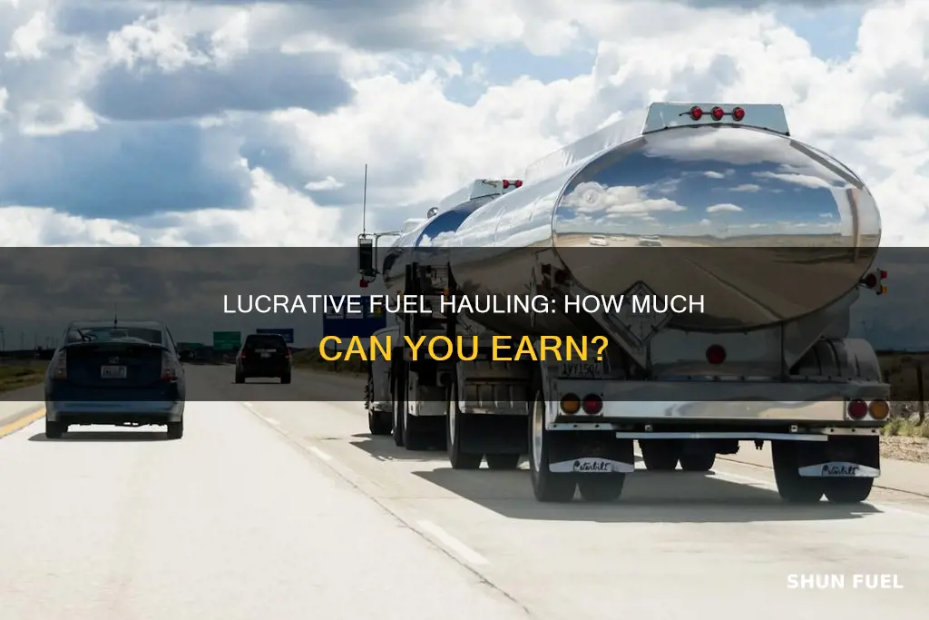 how much can you make hauling fuel