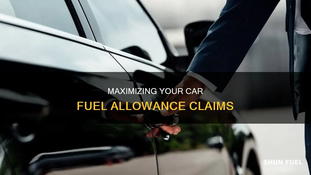 how much car fuel allowance can i claim