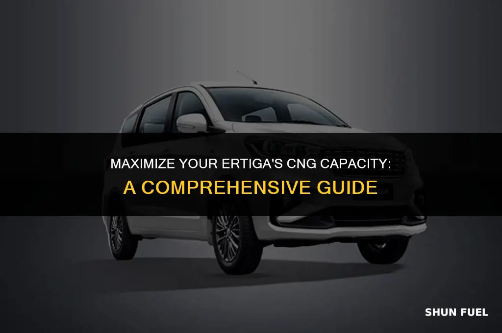 how much cng can be filled in ertiga