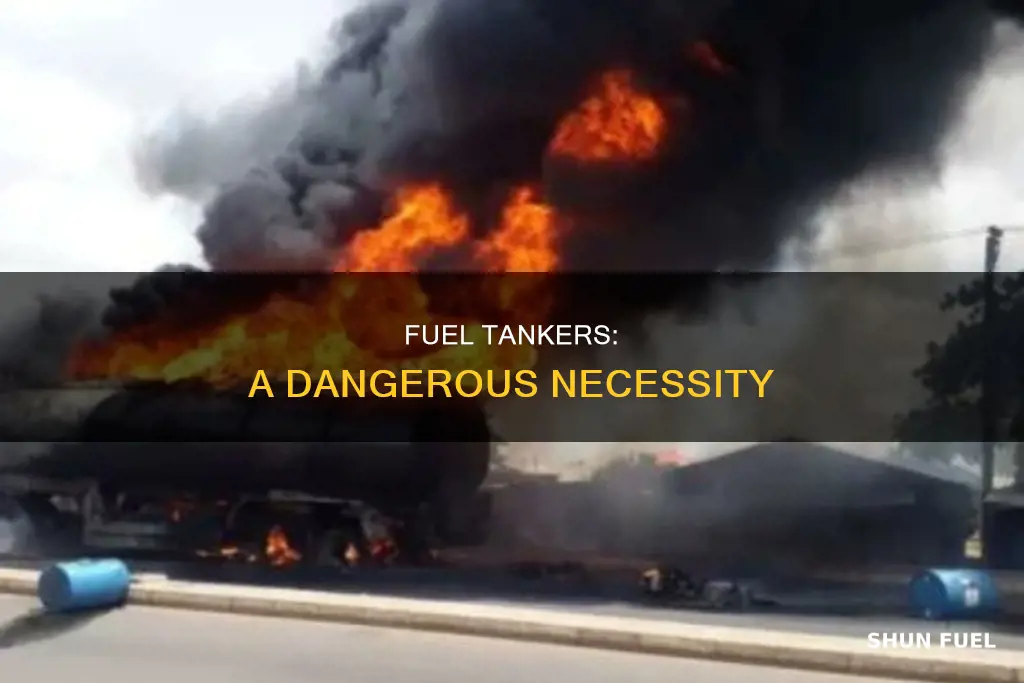 how much danger are fuel tanker