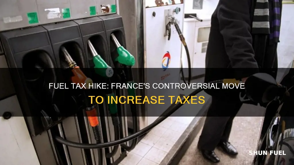 how much did france increase fuel taxes
