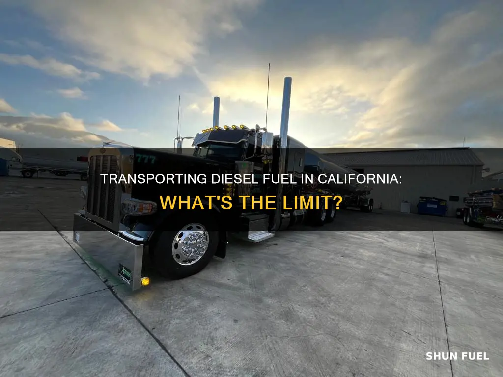 how much diesel fuel can i transport in california