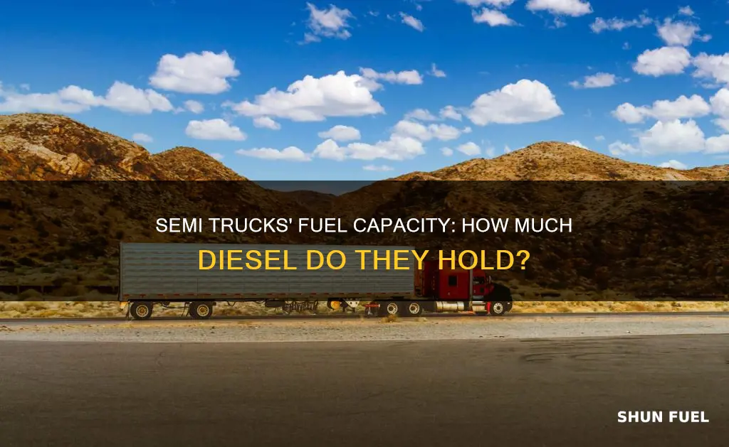 how much diesel fuel does a semi hold
