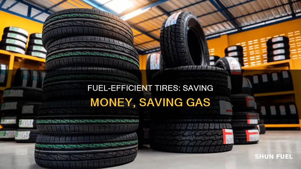 how much do fuel efficient tires save